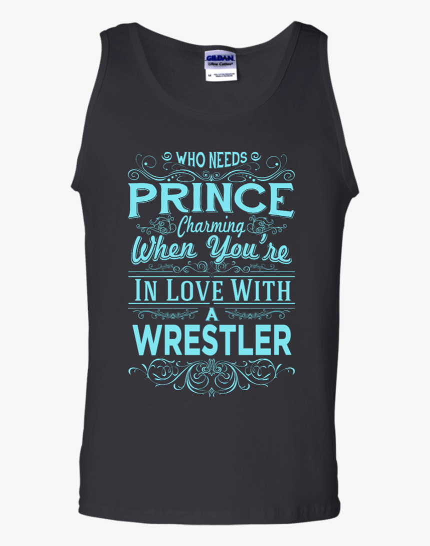 Who Needs Prince Charming When You Re In Love With - Active Tank, HD Png Download