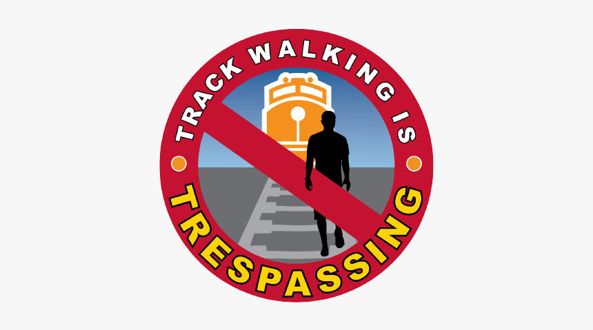 Walking On Railroad Tressels - Sign, HD Png Download