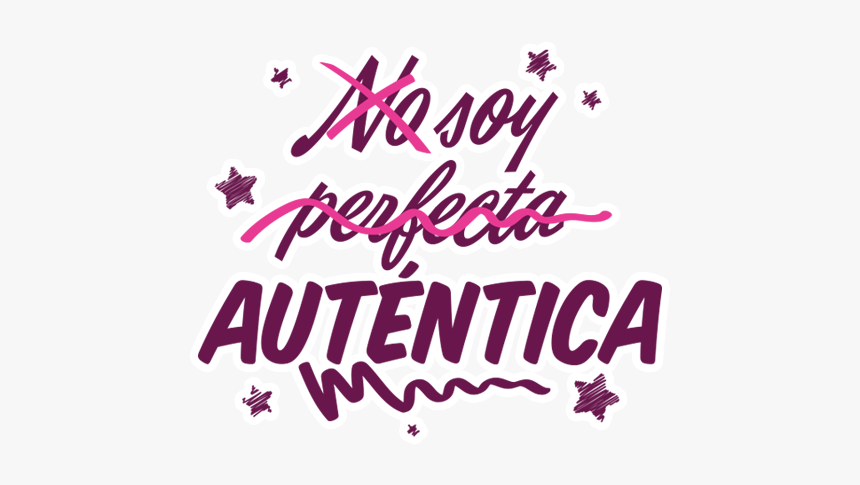 Clip Art Nadie Es Perfecto Pero - Frases De Soy Autentica, HD Png Download