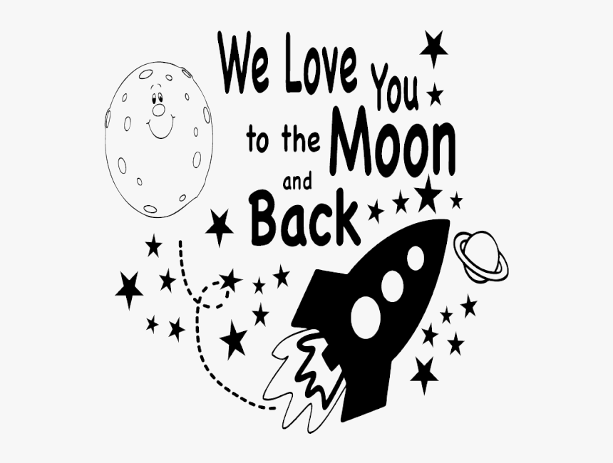 Transparent I Love You Png - We Love You To The Moon And Back Images, Png Download