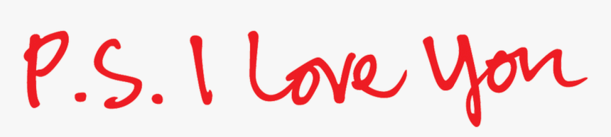 I Love You - Ps I Love You Logo, HD Png Download