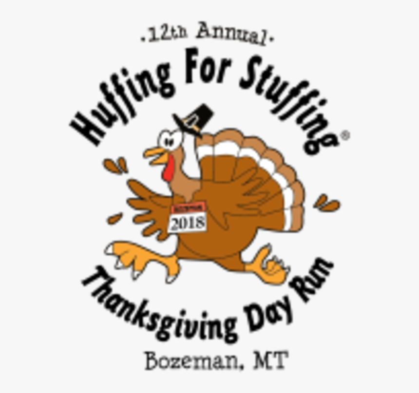 Huffing For Stuffing - Huffing For Stuffing Turkey, HD Png Download
