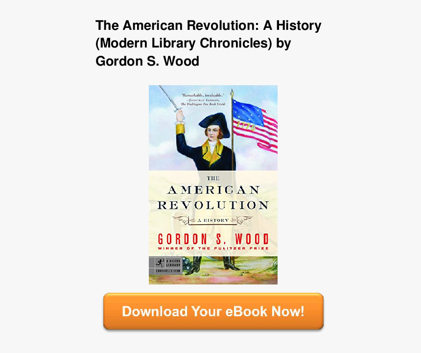 The American Revolution: A History, HD Png Download