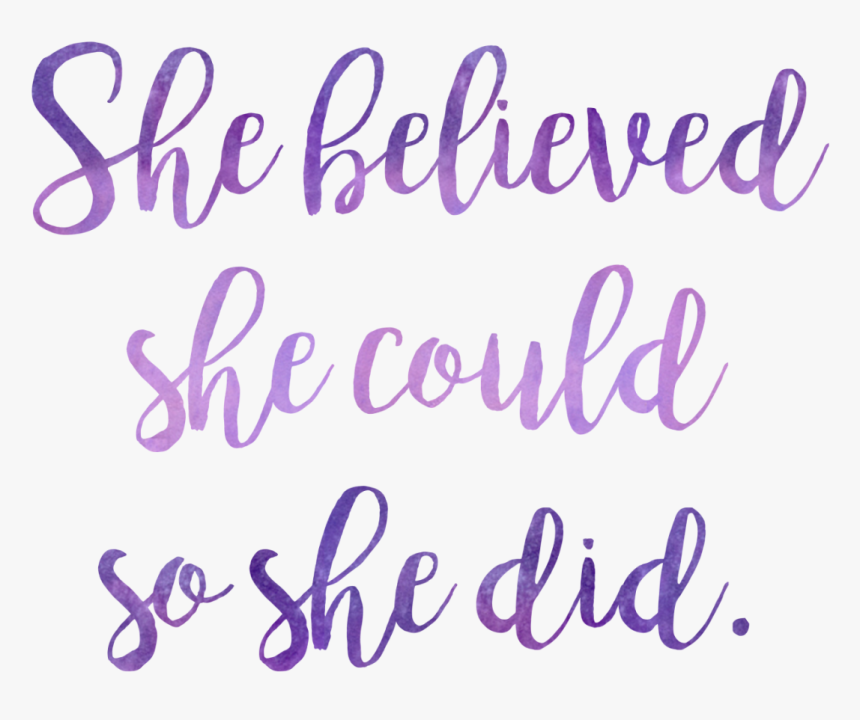 Clip Art She Believed Could So - Handwriting, HD Png Download
