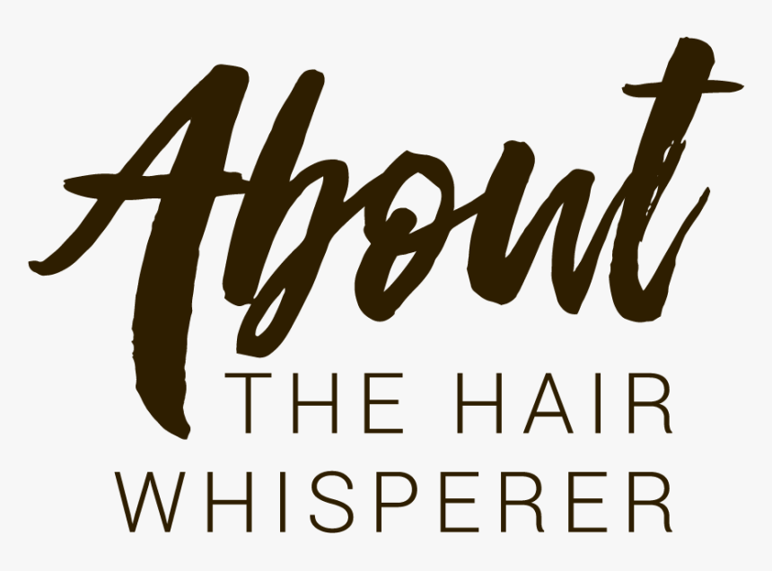 About Hair Whisperer, HD Png Download