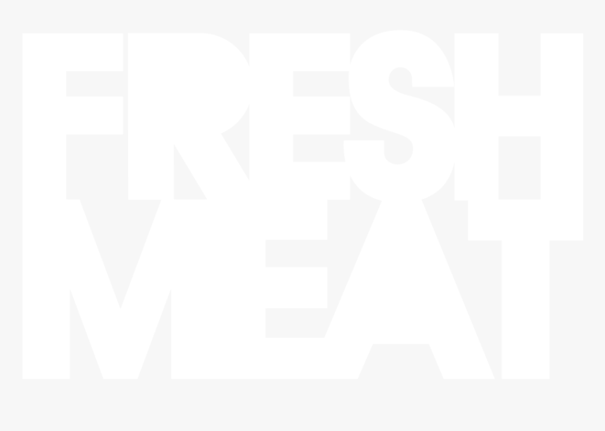 Fresh Meat, HD Png Download