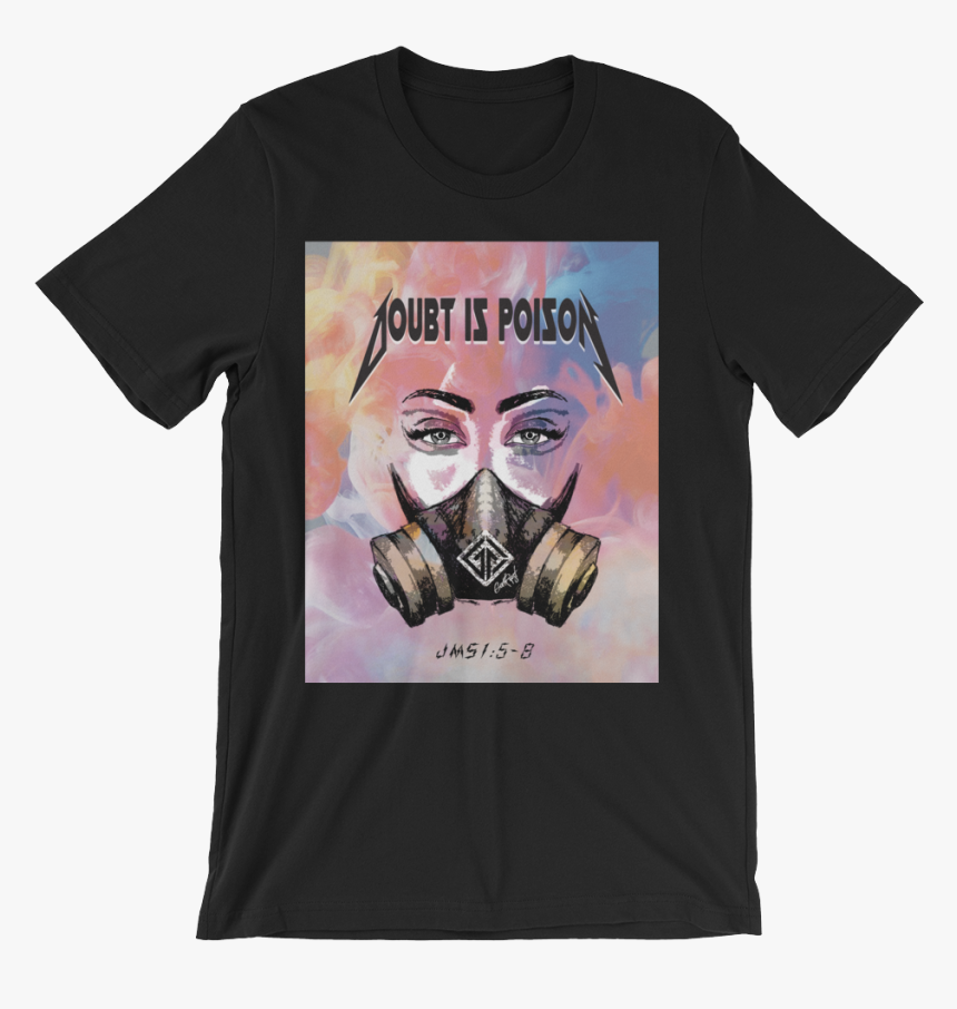 Doubt Is Poison T-shirt, HD Png Download