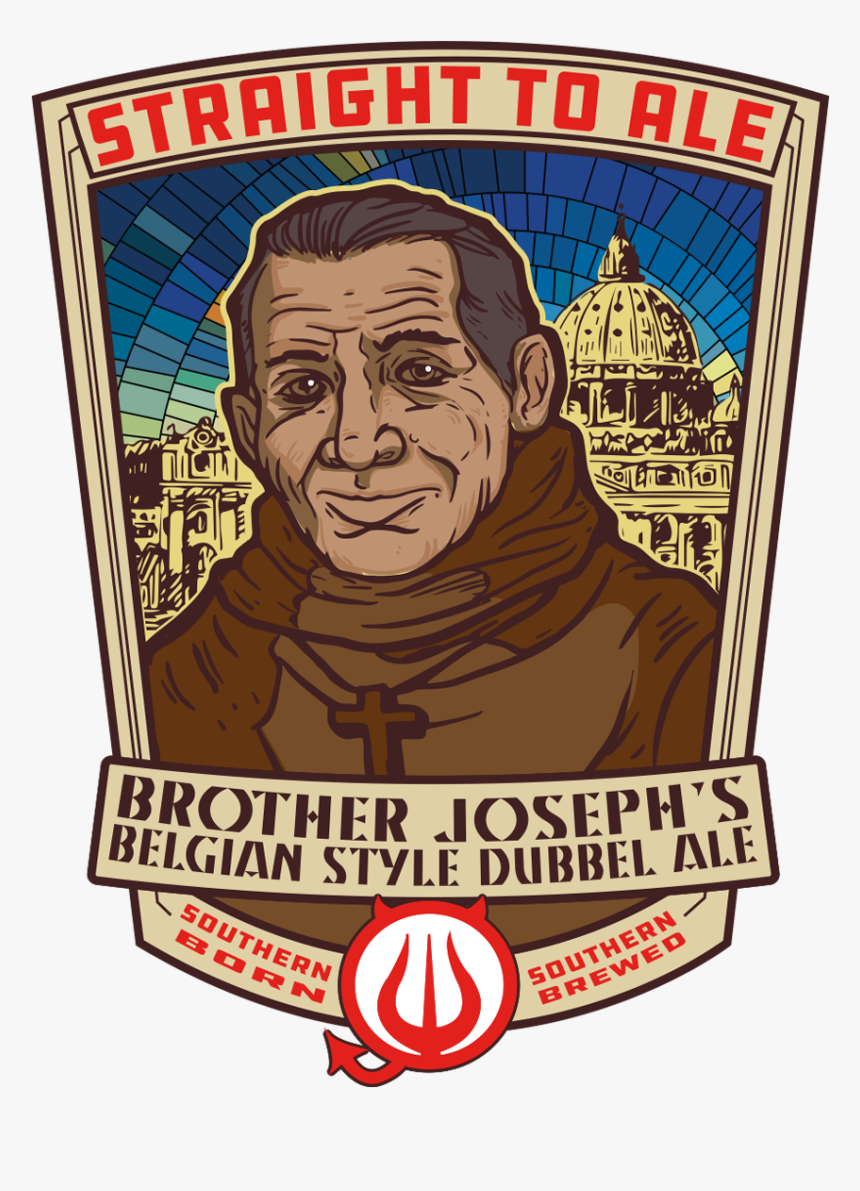 Straight To Ale Brother Joseph, HD Png Download