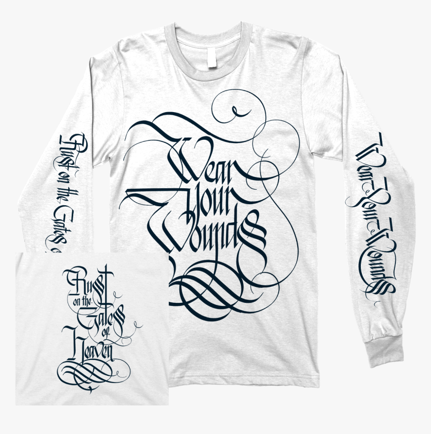 Wear Your Wounds Rust On The Gates Of Heaven - Wear Your Wounds Shirt, HD Png Download