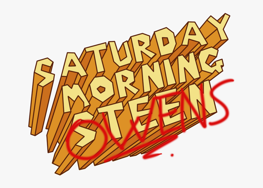 Saturday Morning Steen, HD Png Download