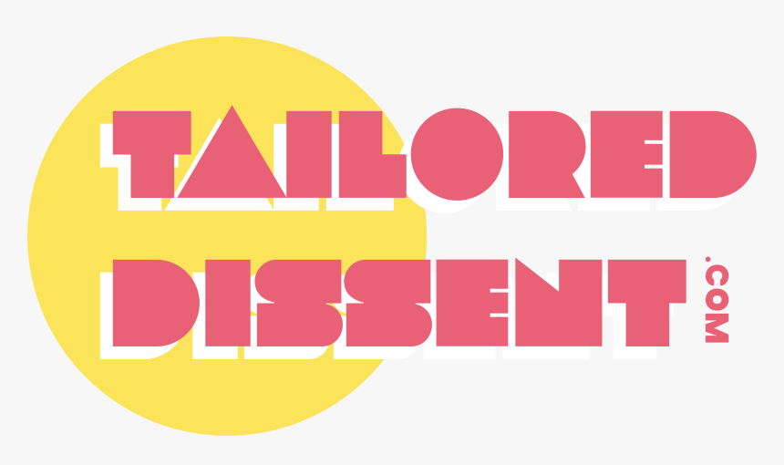Tailored-dissent - Graphic Design, HD Png Download