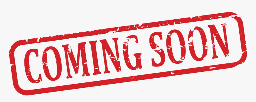 Coming Soon, HD Png Download