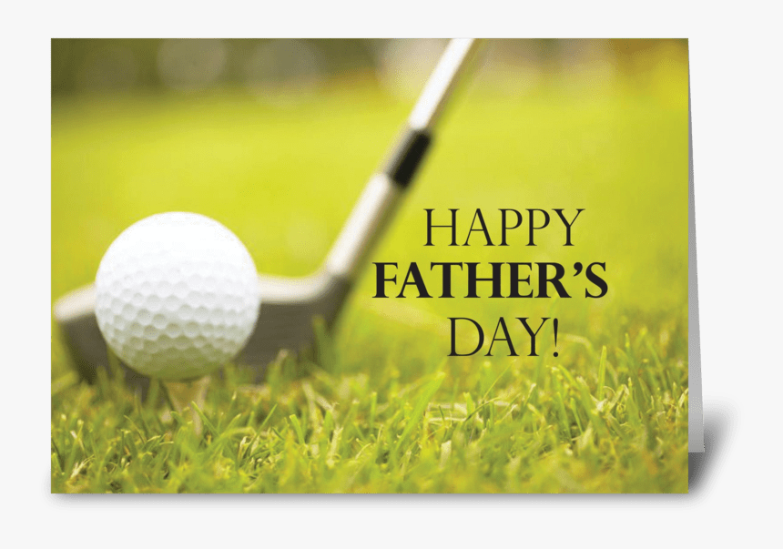 Father S Day Golf Club And Ball Greeting Card - Happy Fathers Day Golf, HD Png Download