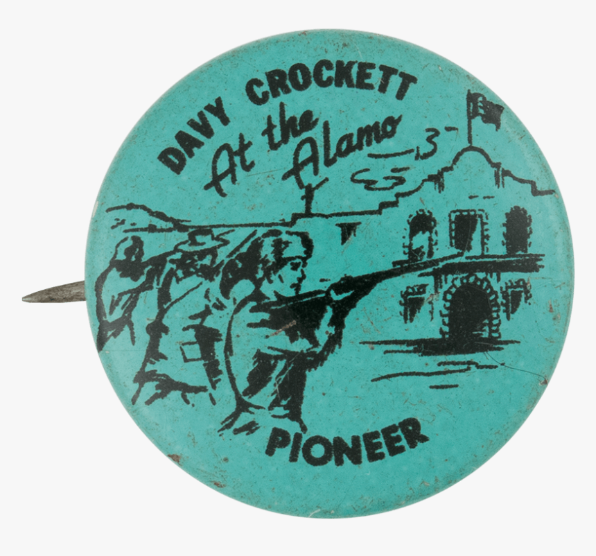 Davy Crocket At The Alamo Club Button Museum - Circle, HD Png Download
