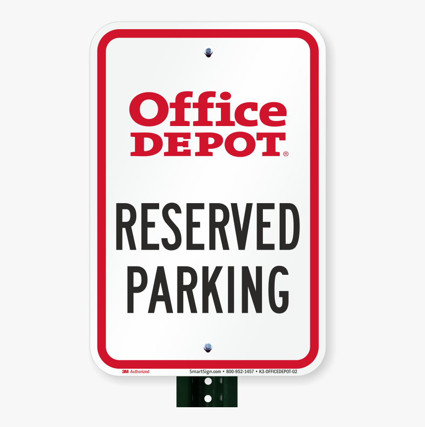 Reserved Parking Sign, Office Depot - Office Depot, HD Png Download