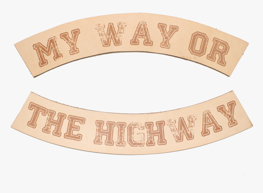 My Way Or The Highway Biker Patch Set 
 Src //cdn - Label, HD Png Download