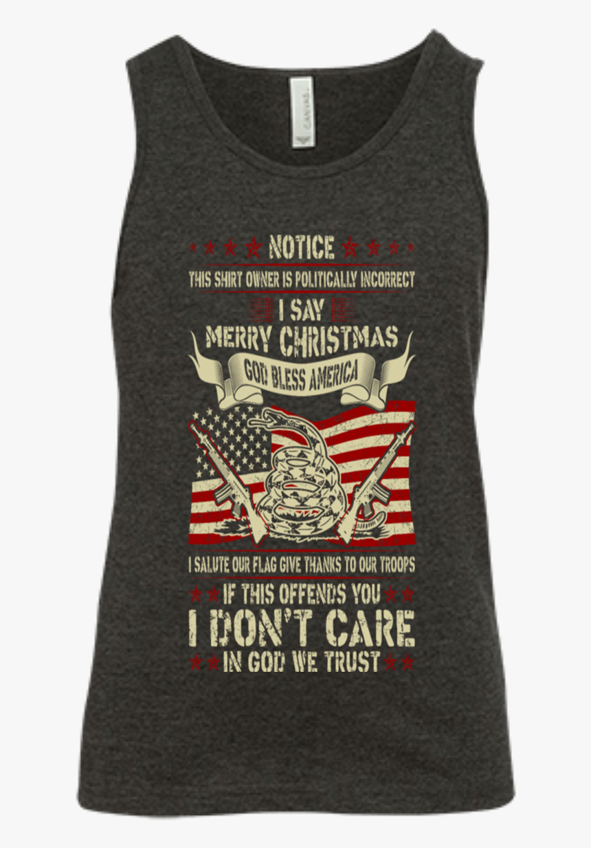 Dont Care God We Trust God Bless America Soldier - Active Tank, HD Png Download
