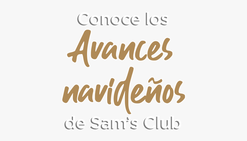 Conoce Los Avances Navideños En Sam’s Club - Calligraphy, HD Png Download