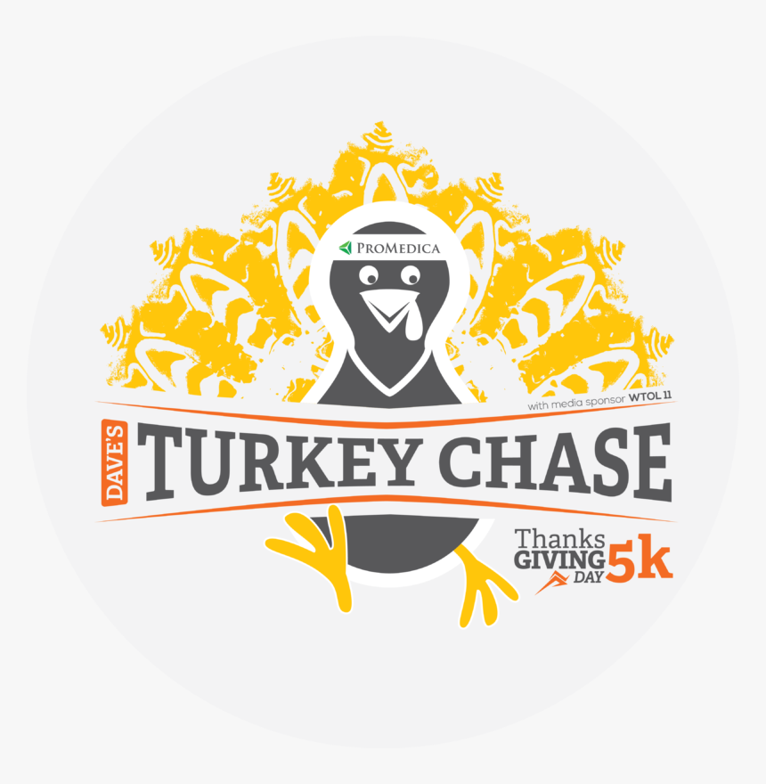 Dave S Turkey Chase 5k, Presented By Promedica - Dave's Turkey Chase, HD Png Download