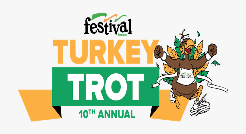 Turkey Trot - Festival Foods Turkey Trot, HD Png Download