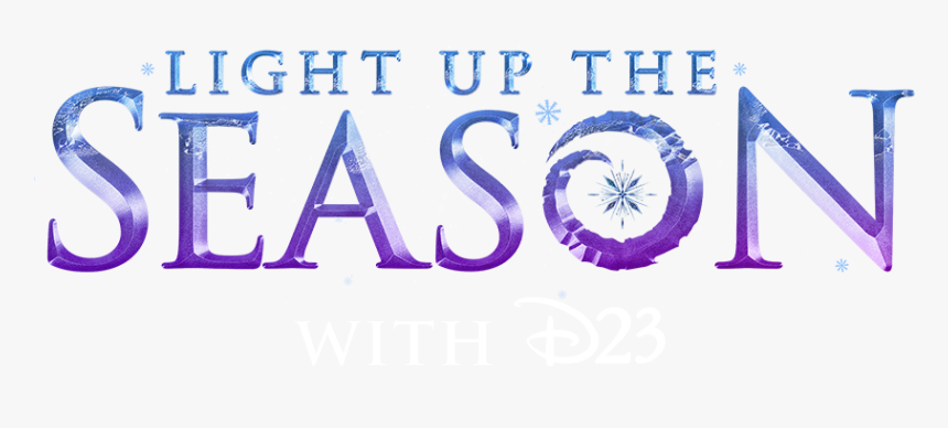 Tickets For Light Up The Season With D23 2019 In Burbank - Calligraphy, HD Png Download