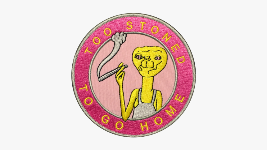 Et Too Stoned Patch - Cartoon, HD Png Download