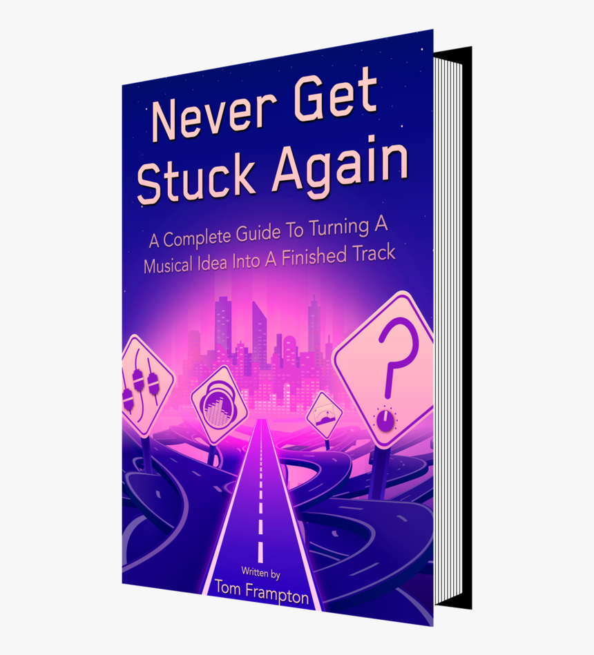 Never Get Stuck Again Music Production Ebook , Png - Mastering The Mix Never Get Stuck Again, Transparent Png