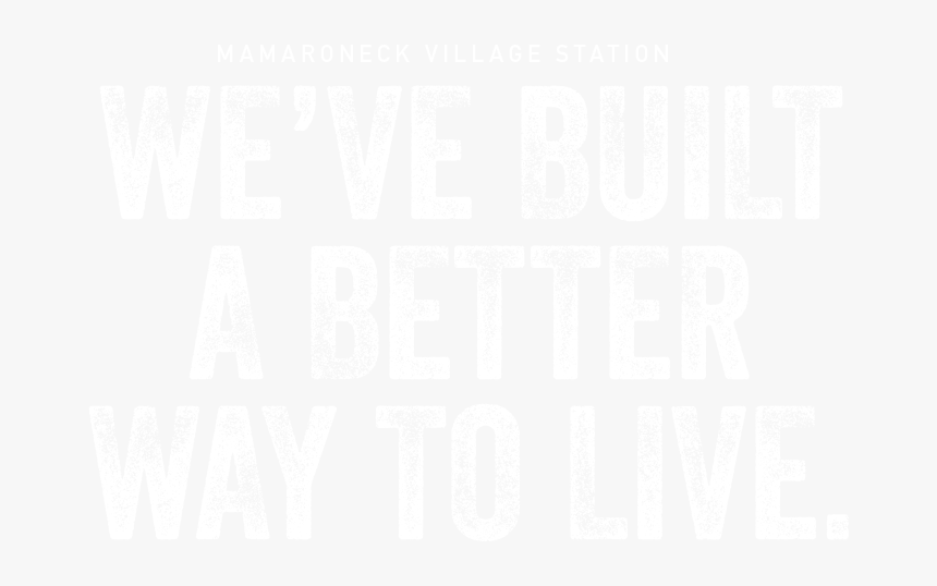 We Ve Built A Better Way To Live - Graphic Design, HD Png Download