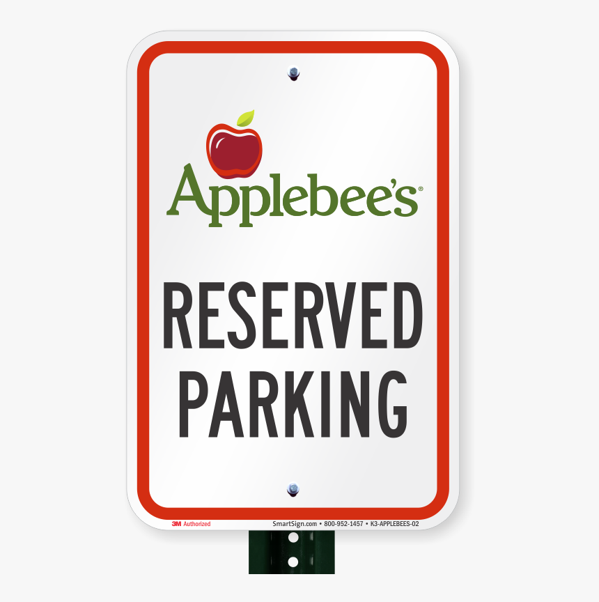 Reserved Parking Sign, Applebees International - Applebees, HD Png Download