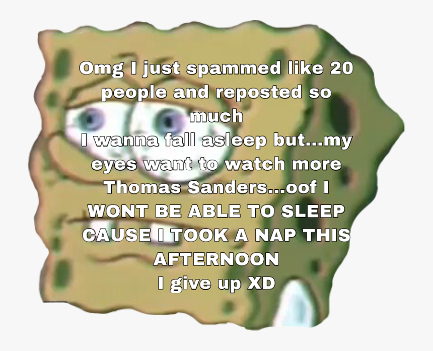 #spongebob #rant Sorey For Ranting I Am So Bad With - Spongebob Png Transparent Sad, Png Download