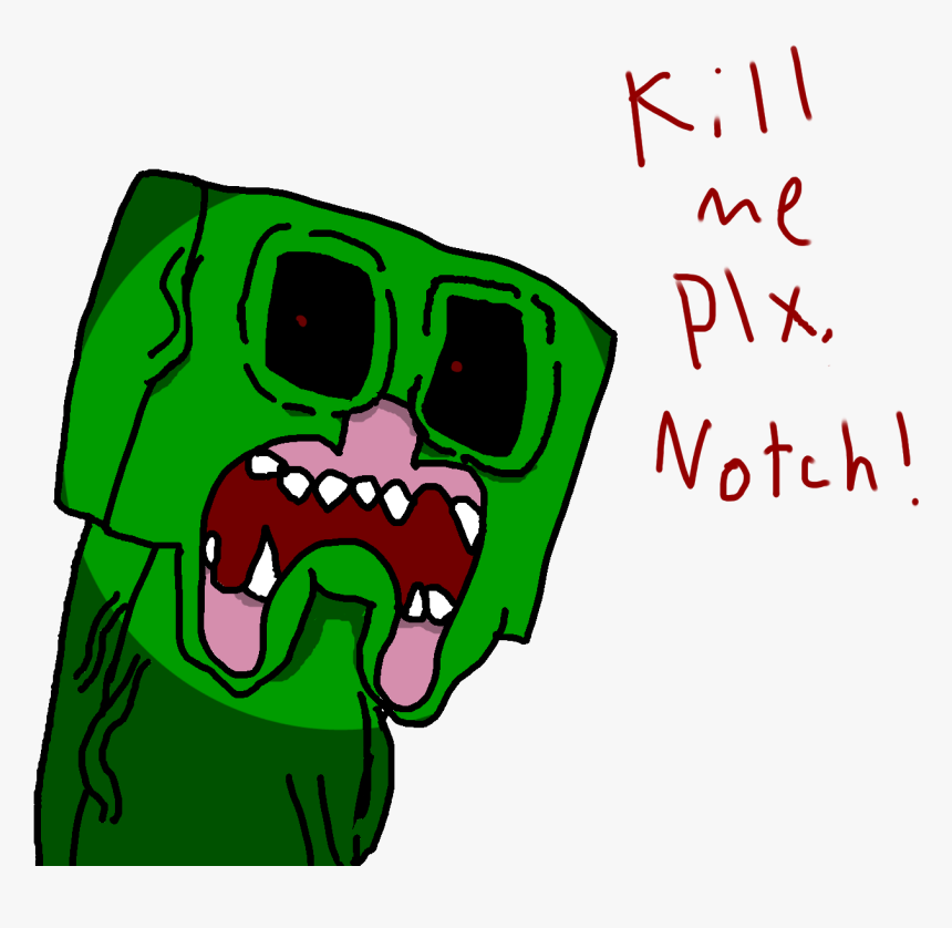 Kill Me Plx, Notch, HD Png Download