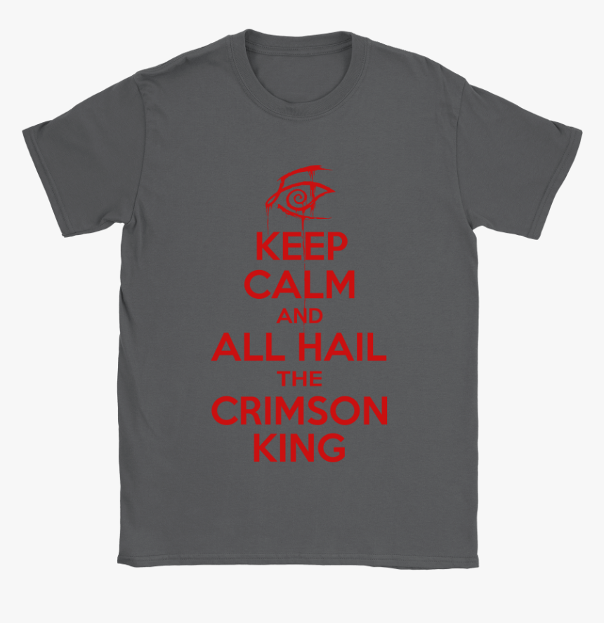 Keep Calm And All Hail The Crimson King The Dark Tower - New Orleans Saints, HD Png Download