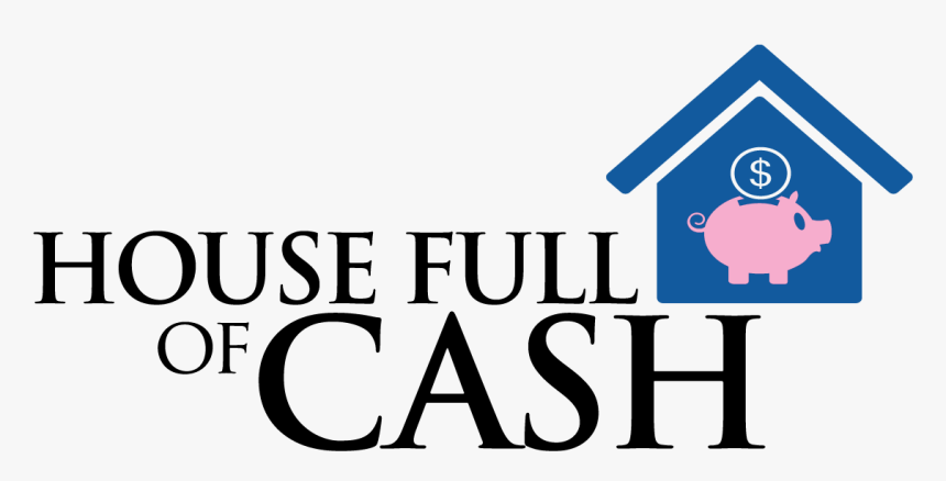 House Full Of Cash Llc, HD Png Download