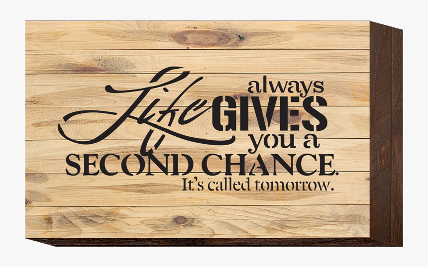 Life Always Gives You A Second Chance - Hoonigan Racing Division, HD Png Download