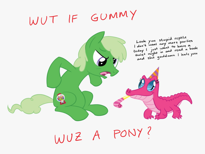 Wut If Gummy Look You Stupid Repie L Don T Want Any - Pinkie Pie And Gummy Human, HD Png Download