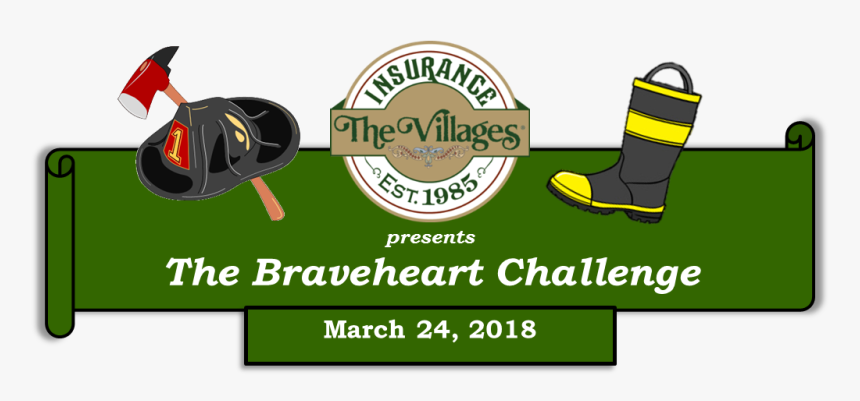 The Villages Insurance Presents The Braveheart Challenge, - Fire Hat Clip Art, HD Png Download