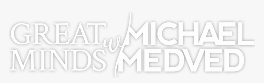 Great Minds With Michael Medved - Poster, HD Png Download