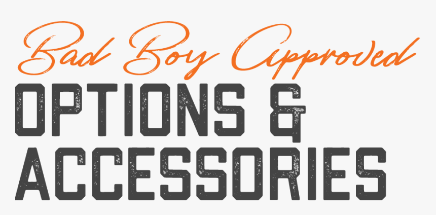 Bad Boy Approved Options & Accessories - Poster, HD Png Download