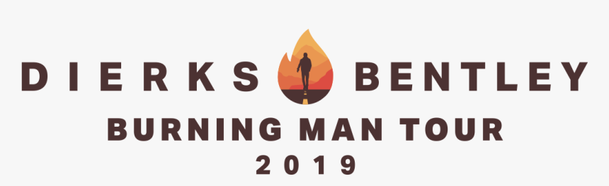 Dierks Bentley S Burnign Man Tour - Dierks Bentley Tour 2019, HD Png Download