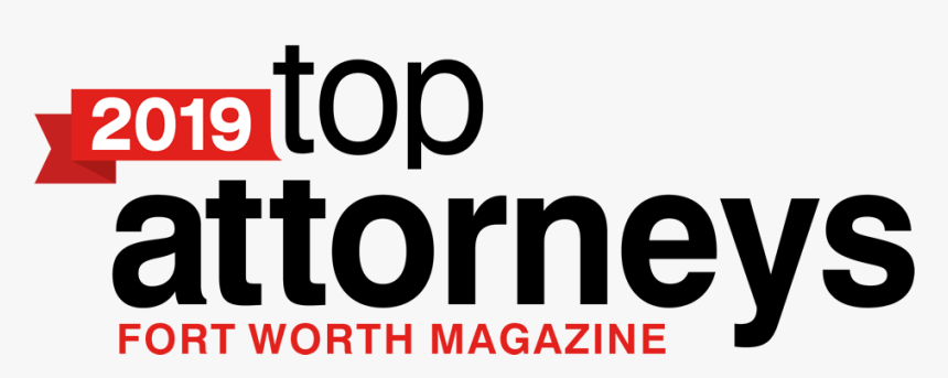Fort Worth Magazine Top Attorneys 2018, HD Png Download
