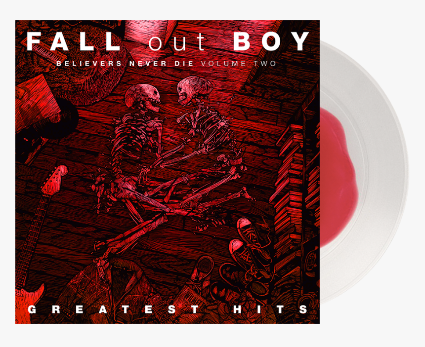 Fall Out Boy Believers Never Die Volume 2, HD Png Download