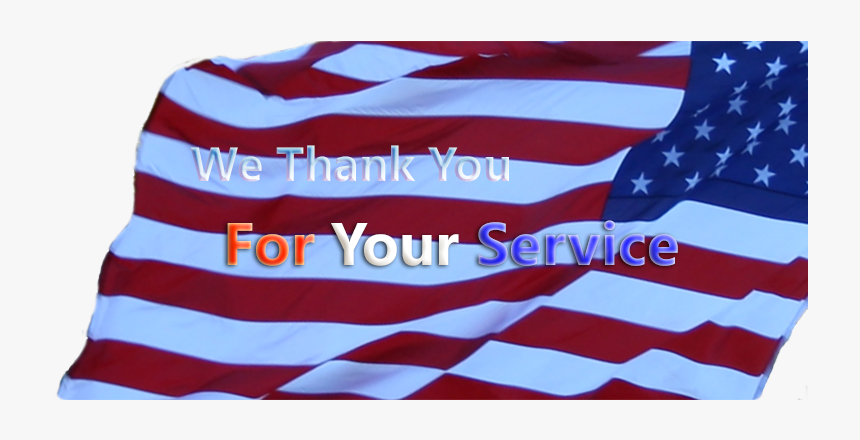 We Thank You For Your Service - Flag Of The United States, HD Png Download