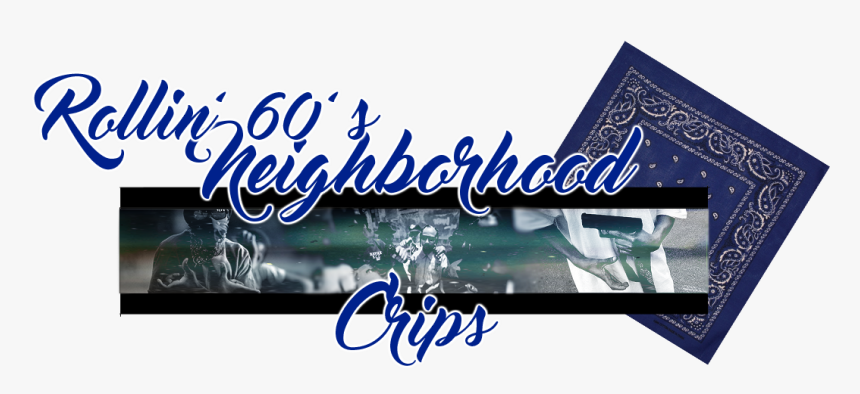 0gwnkli - Rollin 60's Neighbourhood Crips, HD Png Download