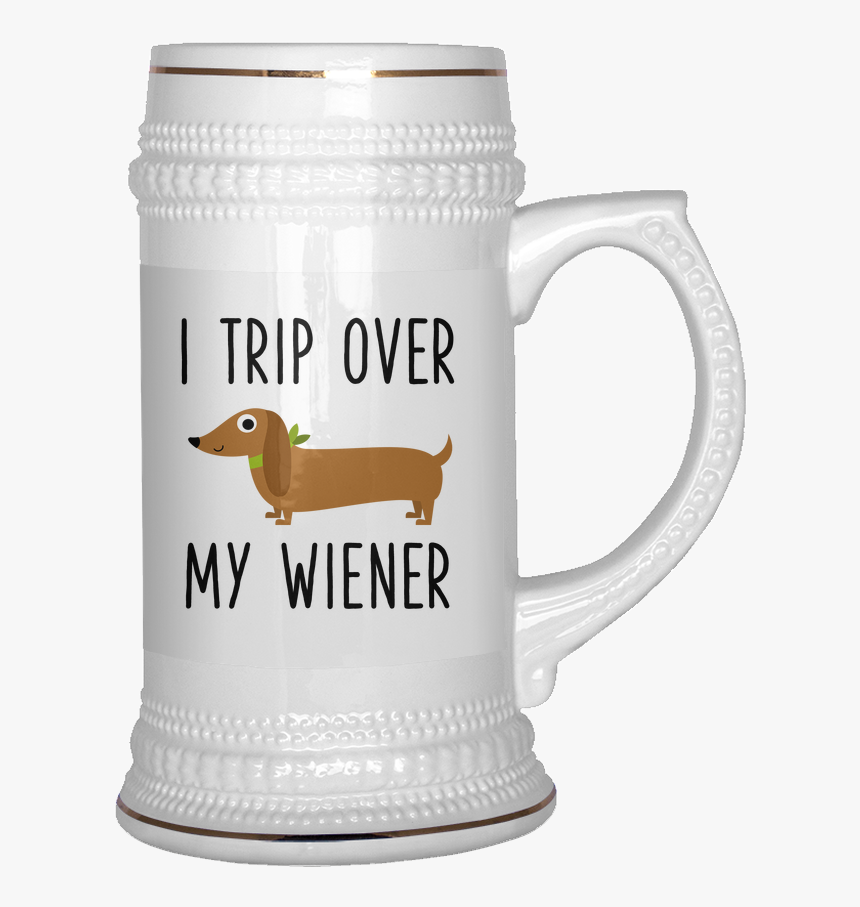 I Trip Over My Wiener Beer Stein, Dachshund Dog Funny - Fathers Day Mug Designs, HD Png Download