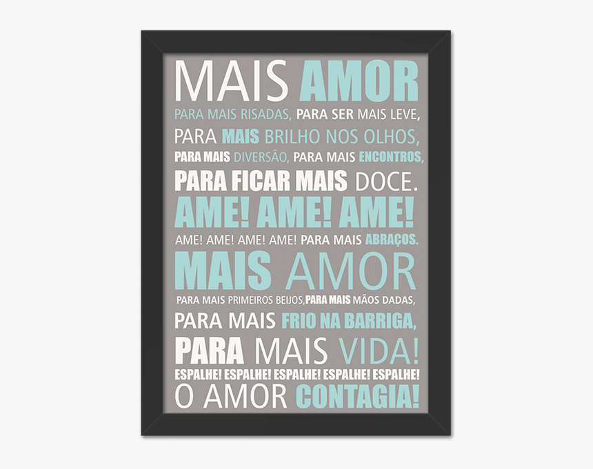 Quadro Mais Amor Tiffany E Cinza Moldura Preta Lisa - Poster, HD Png Download
