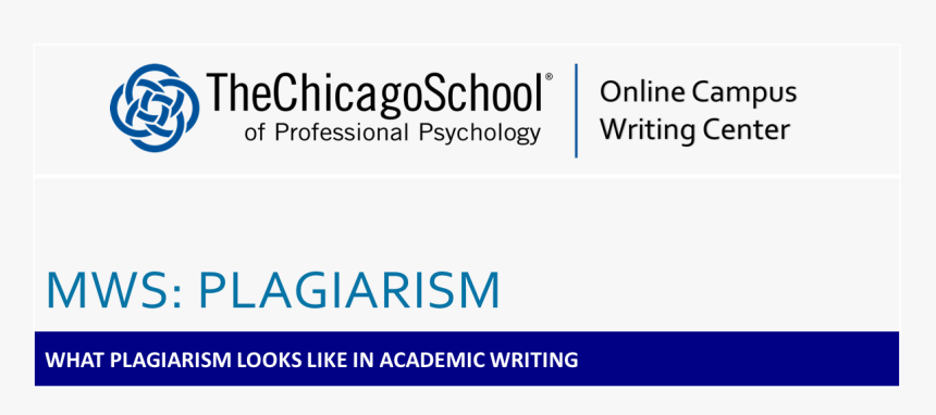 Mws Plagiarism Module 3 - Chicago School Of Professional Psychology, HD Png Download