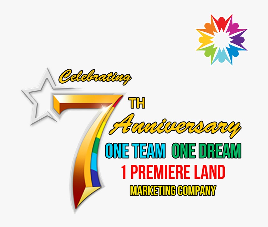 1 Premiere Land Marketing Company 7th Year Anniversary - Graphic Design, HD Png Download