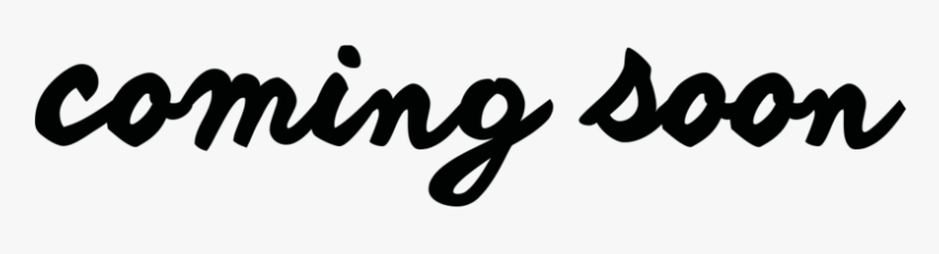 Coming Soon, HD Png Download
