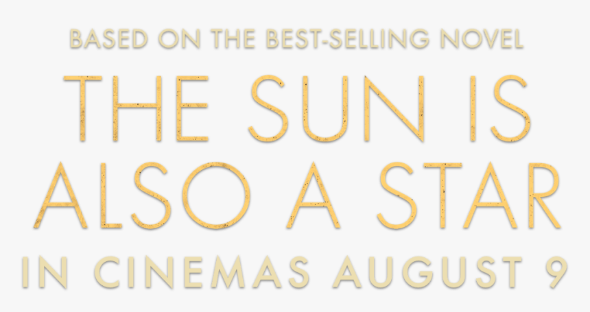 The Sun Is Also A Star - Tan, HD Png Download