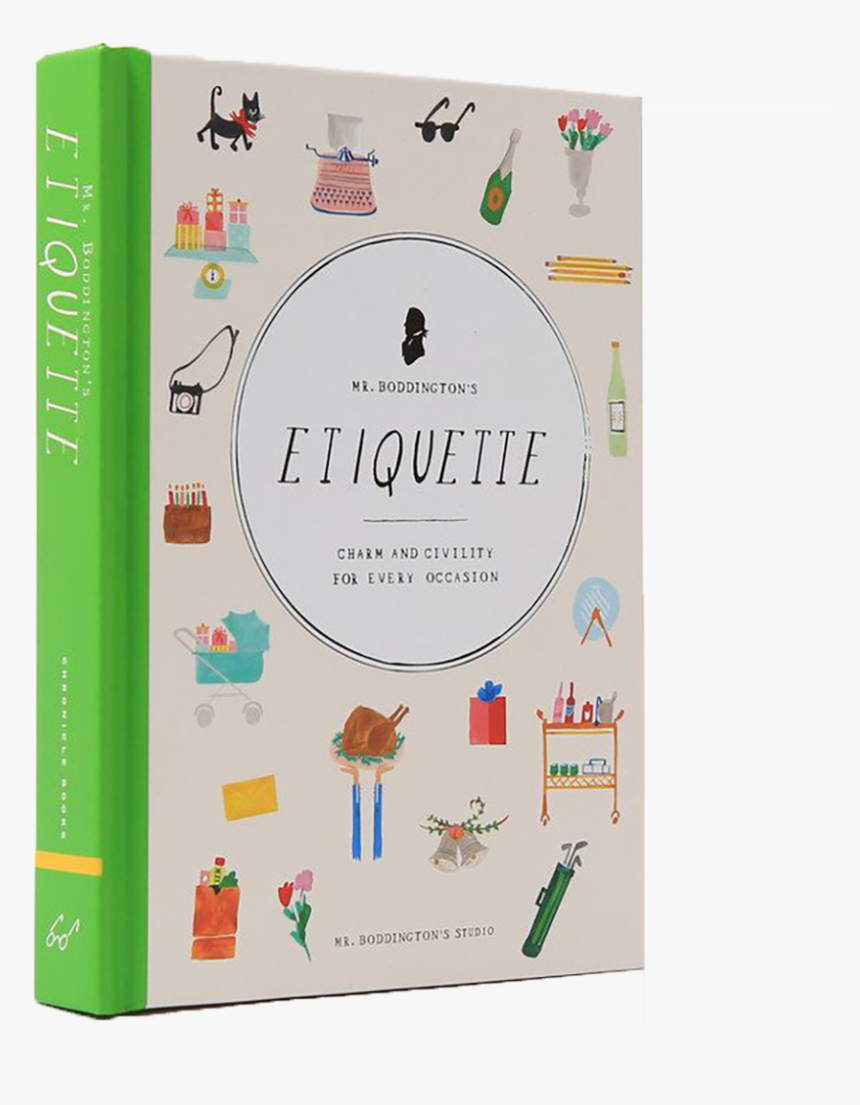 Etiquette - Mr. Boddington's Etiquette: Charm And Civility For, HD Png Download